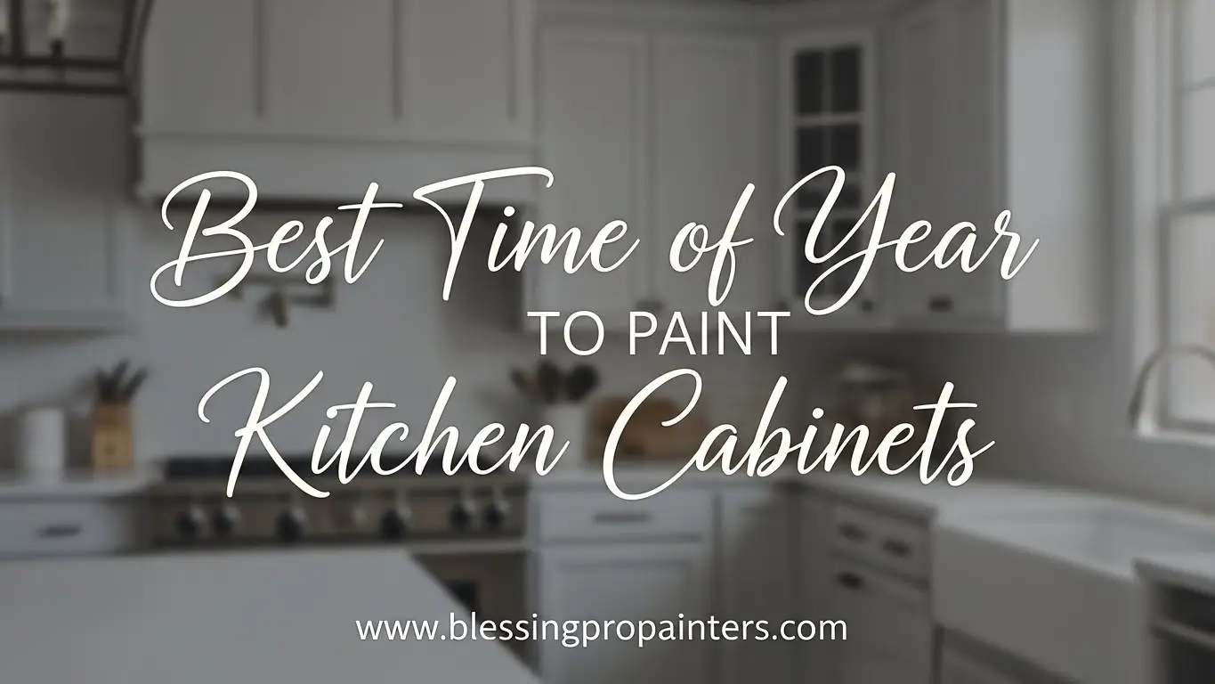 Best Time of Year to Paint Kitchen Cabinets