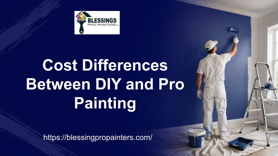 Cost Differences Between DIY and Pro Painting
