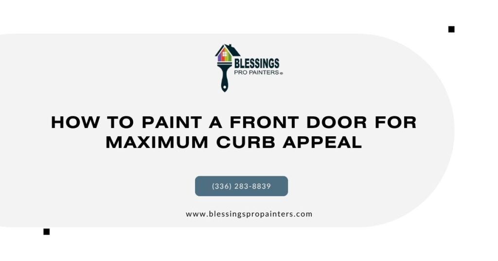 How to Paint a Front Door for Maximum Curb Appeal