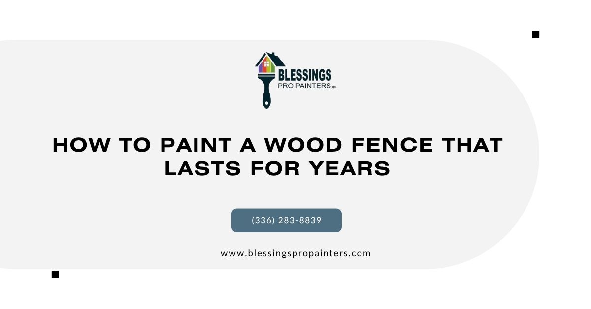 How to Paint a Wood Fence That Lasts for Years