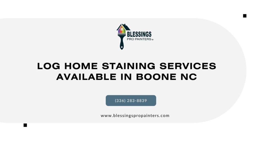 Log Home Staining Services Available in Boone NC