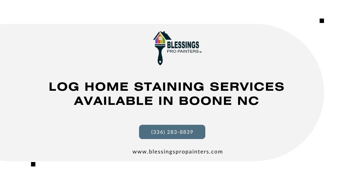 Log Home Staining Services Available in Boone NC