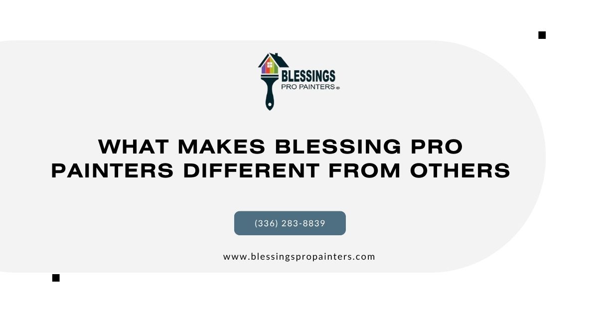 What Makes Blessing Pro Painters Different From Others