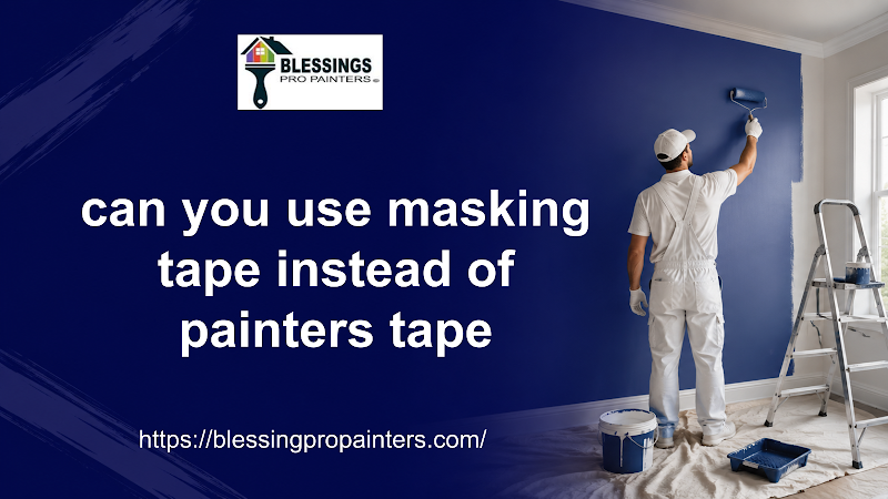 can you use masking tape instead of painters tape